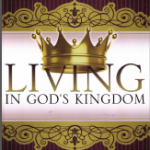 Living In God's Kingdom